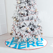 Cargar imagen en el visor de la galería, Faldas para Árbol de Navidad con Diseño Personalizado de Tu Foto o Texto
